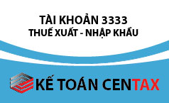 Cách hạch toán thuế xuất, nhập khẩu - TK 3333