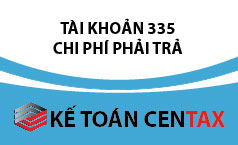 Cách hạch toán chi phí phải trả - TK 335
