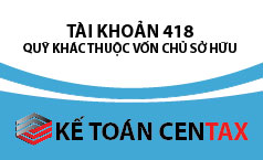 Cách hạch toán các quỹ khác thuộc vốn chủ sở hữu - Tài khoản 418