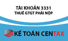 Cách hạch toán thuế giá trị gia tăng phải nộp - TK 3331