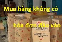 Những trường hợp mua hàng không cần có hóa đơn đầu vào