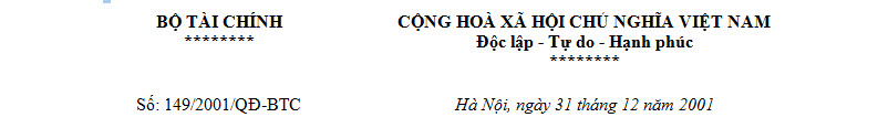 Quyết định số 149/2001/ QĐ- BTC