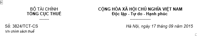 Công văn số 3824/TCT-CS ngày 17/9/2015 về chính sách thuế - ảnh 1