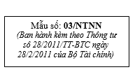 Mẫu 03/NTNN dành cho nhà thầu nước ngoài trực tiếp nộp thuế TNDN theo tỷ lệ % trên doanh thu tính thuế - ảnh 1