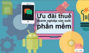 Ưu đãi thuế với doanh nghiệp sản xuất phần mềm - ảnh chính
