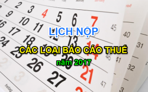 Lich nop bao cao thue 2017