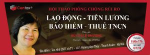 Hội thảo: Phòng tránh rủi ro về : Lao động - Tiền lương - Bảo hiểm - Thuế TNCN