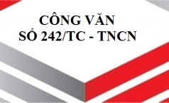 Công văn số 242/TC-TNCN vv: Nộp tờ khai quyết toán thuế thu nhập cá nhân năm 2016.