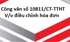 Công văn số 10811/CT-TTHT: V/v điều chỉnh hóa đơn.