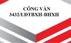 Công văn số 3432/LĐTBXH- BHXH về việc thực hiện chế độ bảo hiểm xã hội theo luật bảo hiểm xã hội năm 2014.