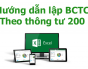 File excel hướng dẫn lập báo cáo tài chính theo Thông tư 200/2014