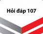 Hỏi Đáp 107