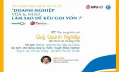 Hội thảo miễn phí: Doanh nghiệp vừa và nhỏ làm sao kêu gọi vốn