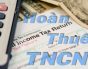 Hoàn thuế TNCN trong trường hợp cá nhân nhận lương net