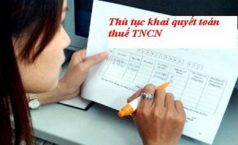 Hướng dẫn quyết toán thuế TNCN từ tiền lương