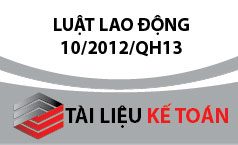 Luật lao động số 10/2012/QH13- Quy định về tiêu chuẩn lao động