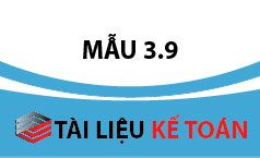 Mẫu 3.9 Báo cáo tình hình sử dụng hóa đơn