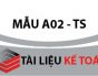 Mẫu A02-TS tờ khai  thay đổi thông tin người tham gia Bảo hiểm y tế, Bảo hiểm xã hội