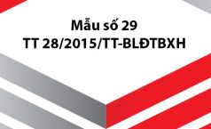 Mẫu số 29 – Thông báo về tình hình biến động lao động theo Thông tư số 28/2015/TT-BLĐTBXH
