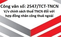 Công văn số: 2547/TCT-TNCN V/v chính sách thuế TNCN đối với hợp đồng nhân công thuê ngoài