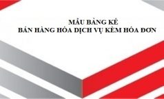 Mẫu Bảng kê bán hàng hóa dịch vụ kèm hóa đơn