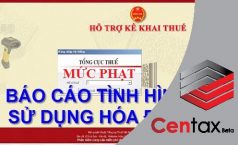 Mức phạt với hành vi lập sai Báo cáo tình hình sử dụng hóa đơn
