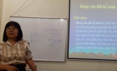 Video Bài giảng phương pháp lập bảng Cân đối kế toán