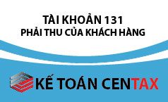 Cách hạch toán khoản phải thu của khách hàng – TK 131