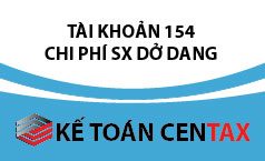 Cách hạch toán chi phí sản xuất, kinh doanh dở dang trong ngành dịch vụ – TK 154