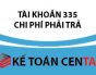 Cách hạch toán chi phí phải trả –  TK 335
