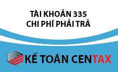 Cách hạch toán chi phí phải trả –  TK 335