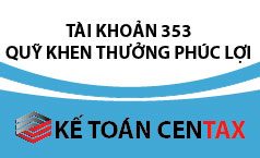 Cách hạch toán quỹ khen thưởng phúc lợi – TK 353