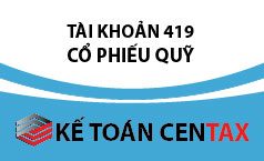 Cách hạch toán cổ phiếu quỹ – Tài khoản 419