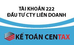 Cách hạch toán khoản đầu tư vào công ty liên doanh, liên kết – TK 222