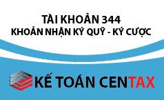 Cách hạch toán các khoản nhận ký quỹ, ký cược – TK 344