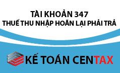 Cách hạch toán thuế thu nhập hoãn lại phải trả – TK 347