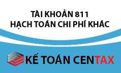 Cách hạch toán Chi phí khác – TK 811