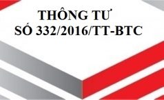 Thông tư số 332/2016/TT-BTC hướng dẫn về thu tiền sử dụng đất.