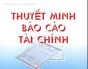 Nội dung và phương pháp lập các chỉ tiêu trên bản Thuyết minh báo cáo tài chính theo Thông tư 133.