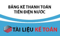 Mẫu bảng kê thanh toán tiền điện nước