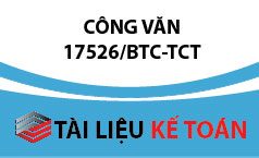 Công văn số 17526 /BTC-TCT – hướng dẫn các Luật về thuế