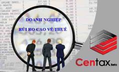 Doanh nghiệp có rủi ro cao về thuế