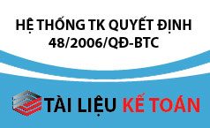 Hệ thống tài khoản theo quyết định 48/2006/QĐ-BTC