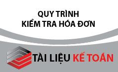 Quy trình Kiểm tra hóa đơn mới từ 2015