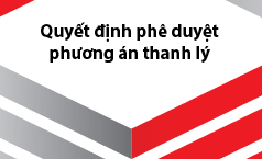 Quyết định phê duyệt phương án thanh lý
