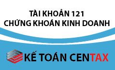 Cách hạch toán chứng khoán kinh doanh – tài khoản 121