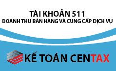 Cách hạch toán doanh thu bán hàng và cung cấp dịch vụ – Tài khoản 511