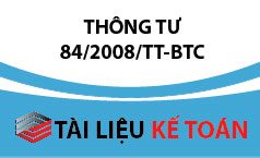 Thông tư 84/2008/TT-BTC – thi hành NĐ 100/2008/NĐ-CP về thuế TNCN