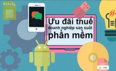 Ưu đãi thuế với doanh nghiệp sản xuất phần mềm